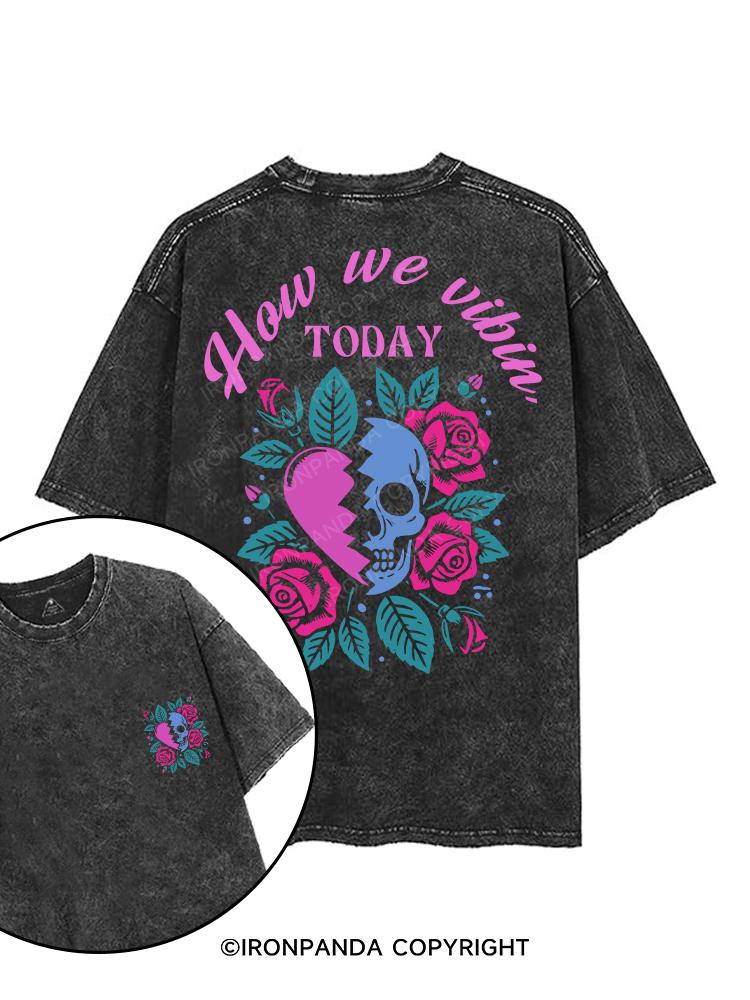 HOW WE VIBIN TODAY printed Gym Shirt