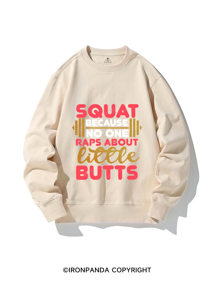 NO ONE RAPS LITTLE BUTTS CREWNECK Sweatshirt