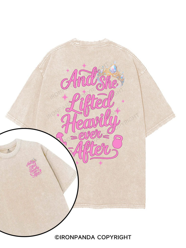 And she lifted heavily ever after printed Gym Shirt
