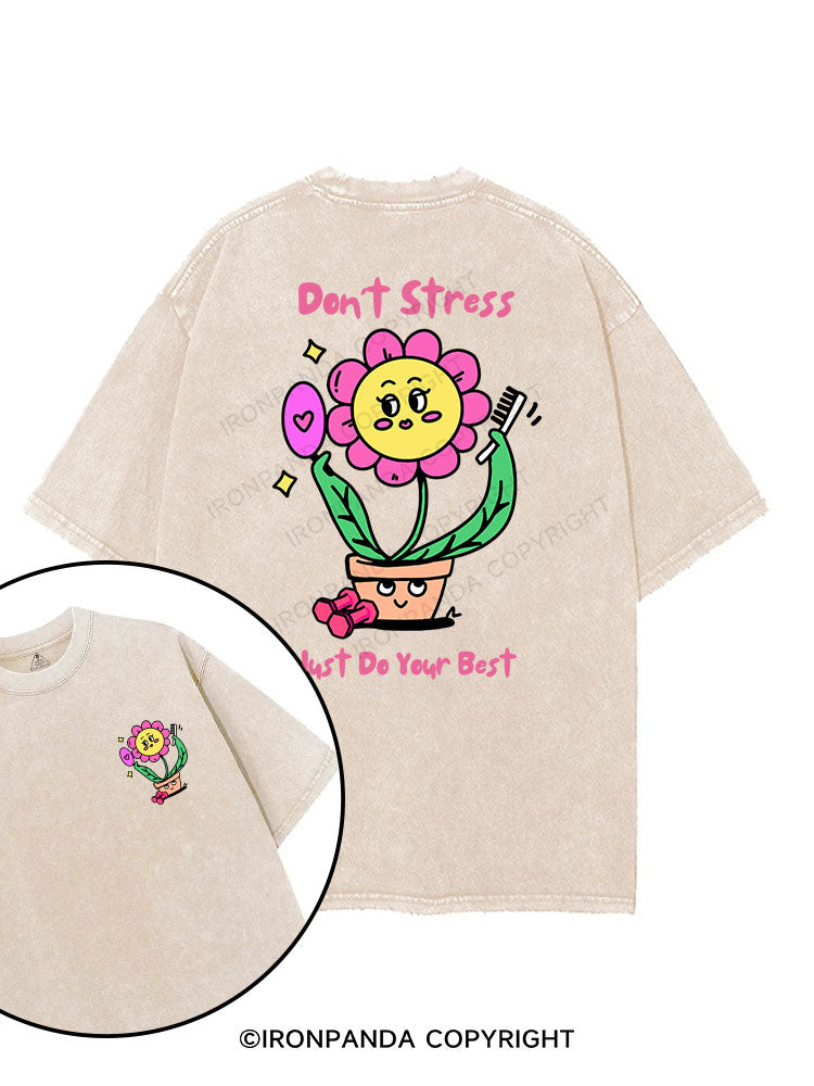 DON'T STRESS JUST DO YOUR BEST printed Gym Shirt