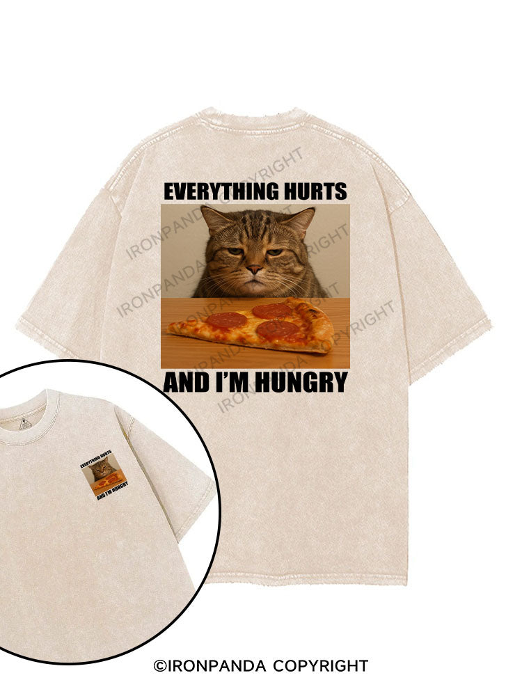 EVERYTHING HURTS AND I'M HUNGRY printed Gym Shirt