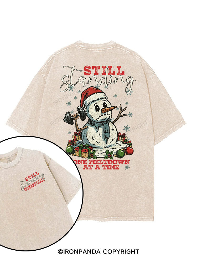 STILL STANDING ONE MELTDOWN AT A TIME printed Gym Shirt