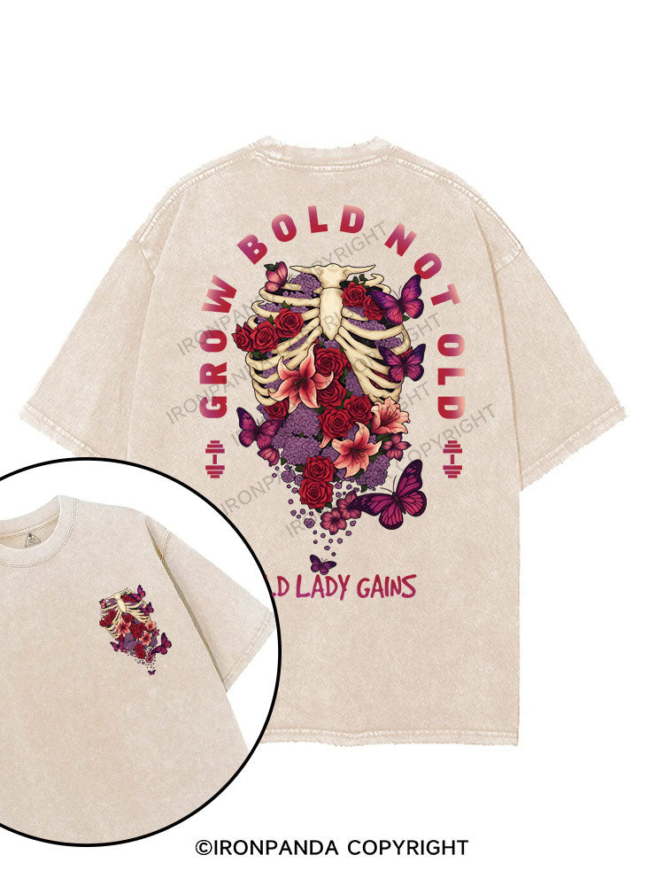 GROW BOLD NOT OLD printed Gym Shirt