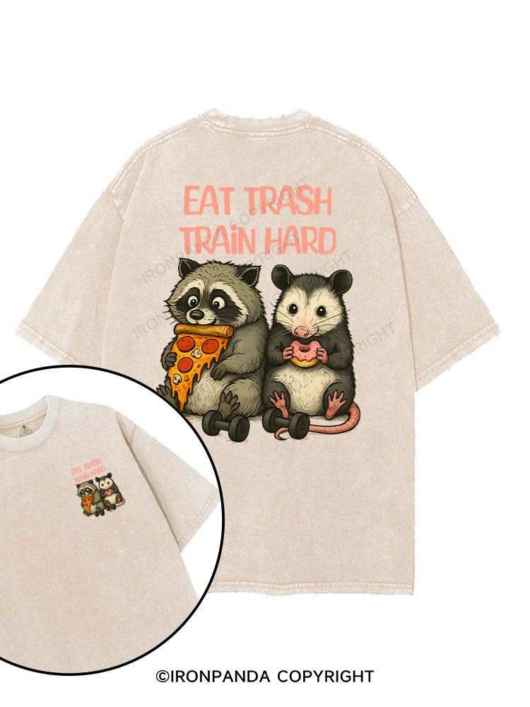 EAT TRASH TRAIN HARD printed Gym Shirt