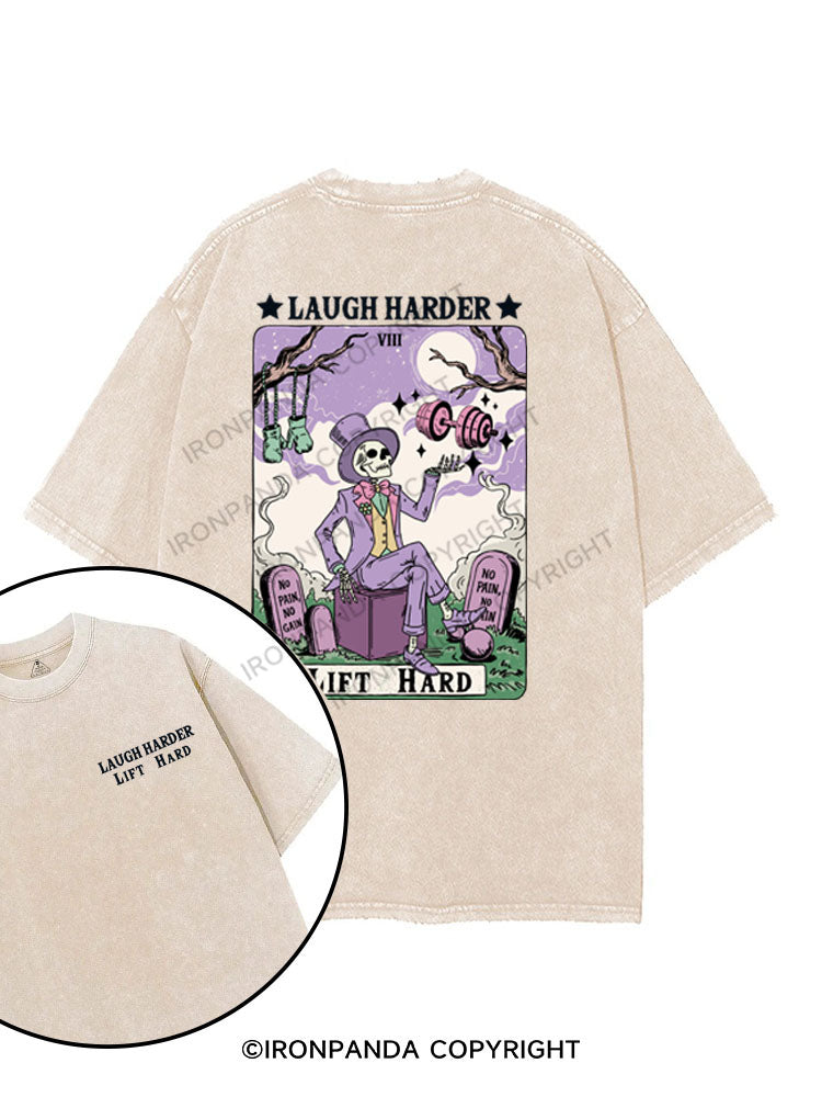LAUGH HARDER LIFT HARD printed Gym Shirt