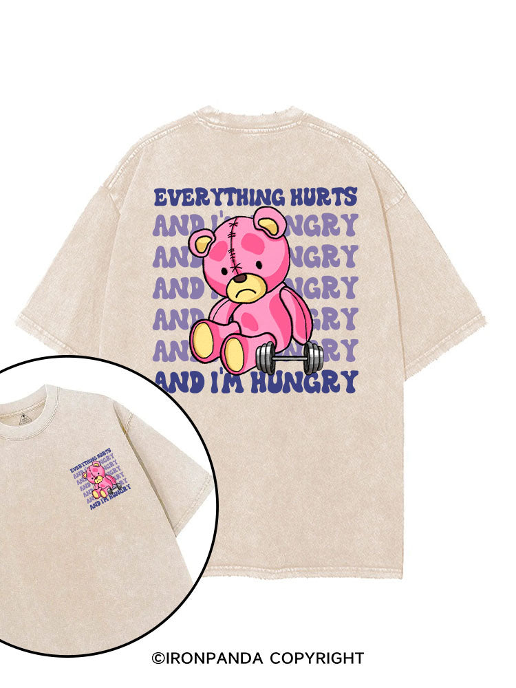 EVERYTHING HURTS AND I'M HUNGRY printed Gym Shirt