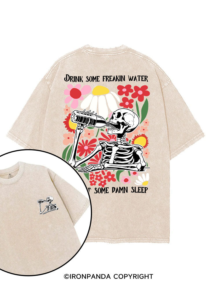 DRINK SOME FREAKIN WATER AND GET SOME DAMN SLEEP printed Gym Shirt