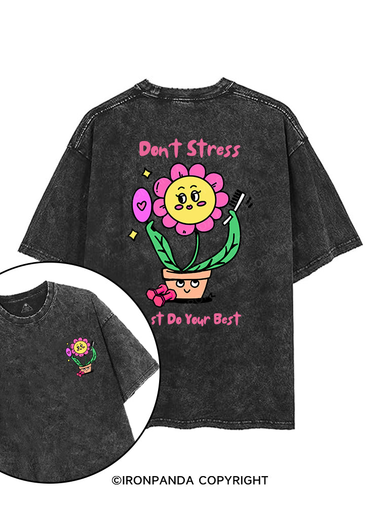 DON'T STRESS JUST DO YOUR BEST printed Gym Shirt