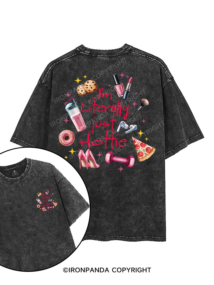 I'M LITERALLY JUST HOTTIE printed Gym Shirt