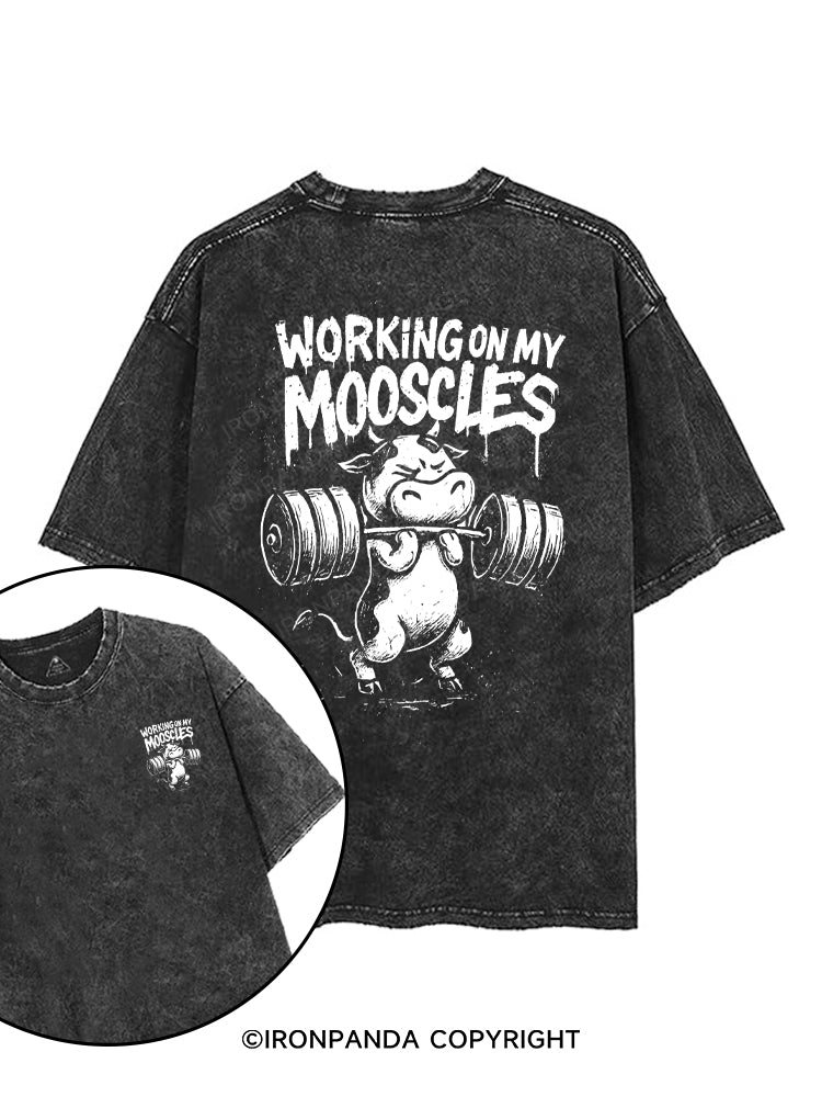 WORKING ON MY MOOSCLES printed Gym Shirt