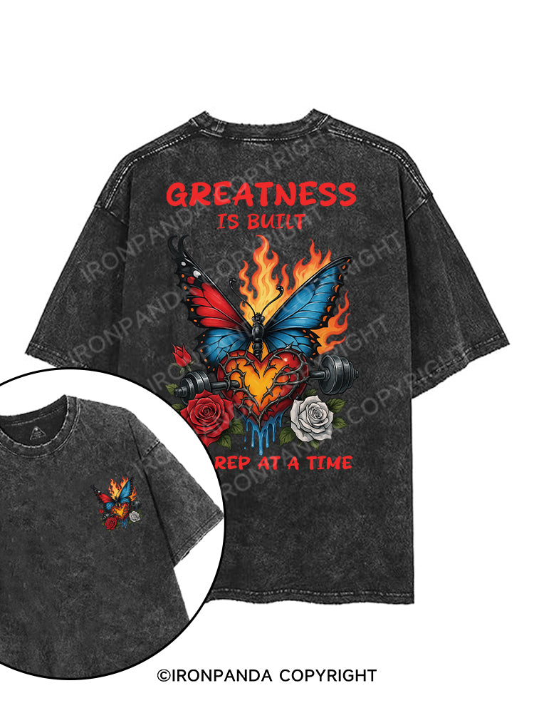 GREATNESS IS BUILT ONE REP AT A TIME printed Gym Shirt