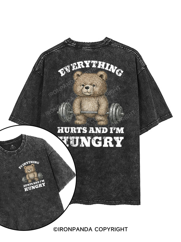 EVERYTHING HURTS AND I'M HUNGRY printed Gym Shirt