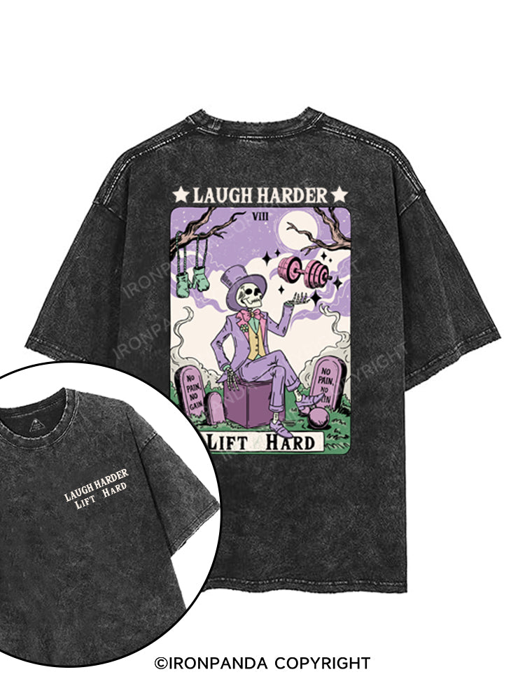 LAUGH HARDER LIFT HARD printed Gym Shirt