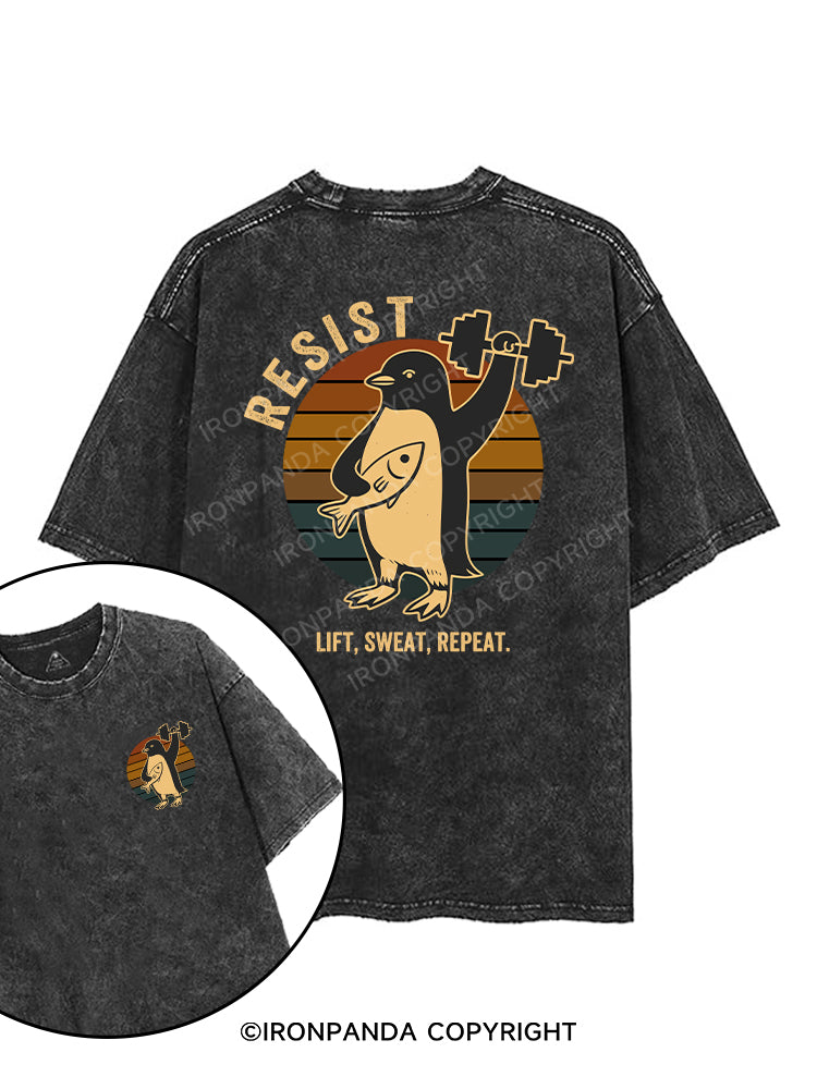 RESIST LIFT, SWEAT, REPEAT printed Gym Shirt