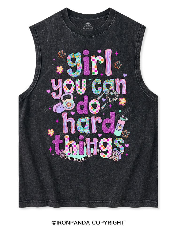 girl you can do hard things Washed Tank