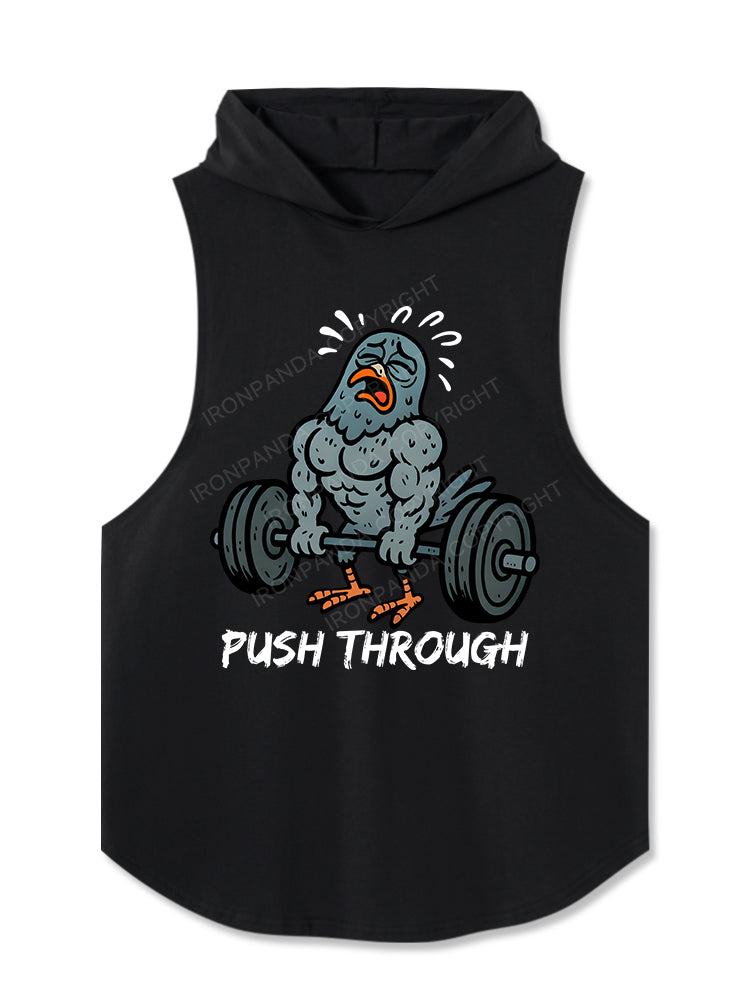 PUSH THROUGH Hooded Tank