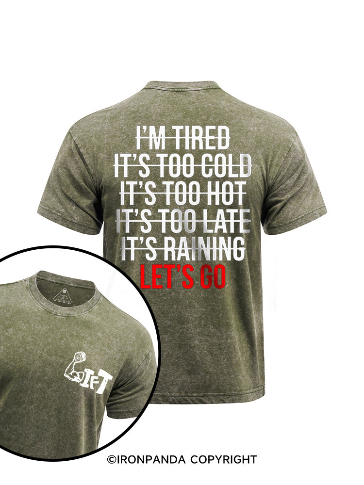 lets go lift  printed Washed Gym Shirt