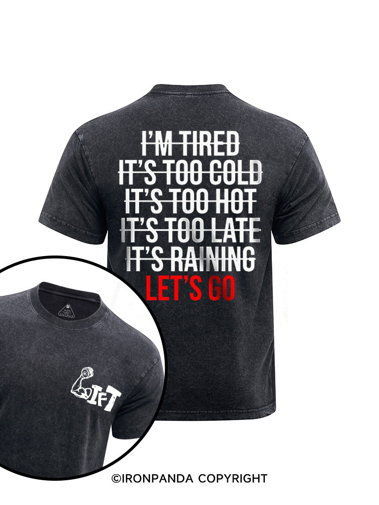 lets go lift  printed Washed Gym Shirt