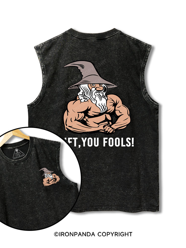 lift your fools printed Washed Gym tank