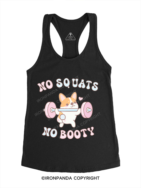 no squats no booty Gym Racerback Tank
