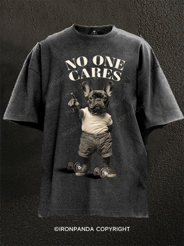 no one cares Washed Gym Shirt