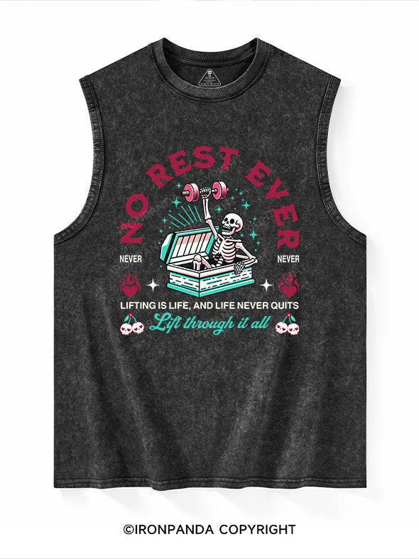 no rest ever Washed Tank