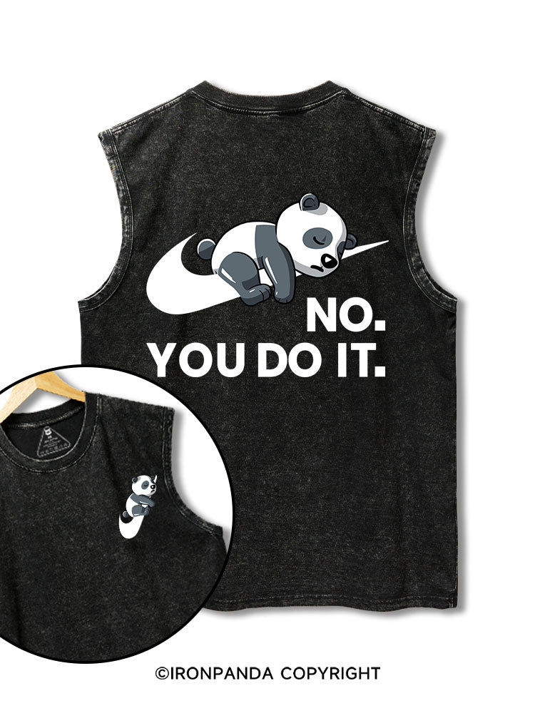 no you do it printed Washed Gym tank