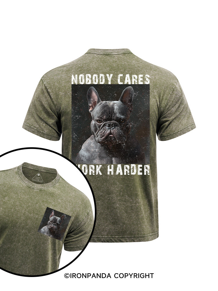nobody cares work harder  printed Washed Gym Shirt