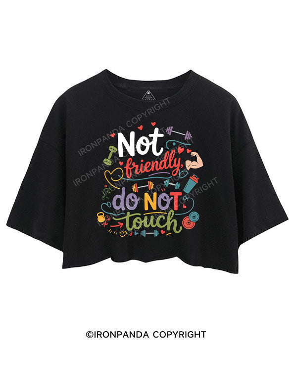 not buiendly do not touch CROP TOPS