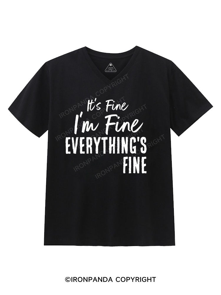 It's Fine I'm Fine Everything is Fine Gym V-neck Shirt