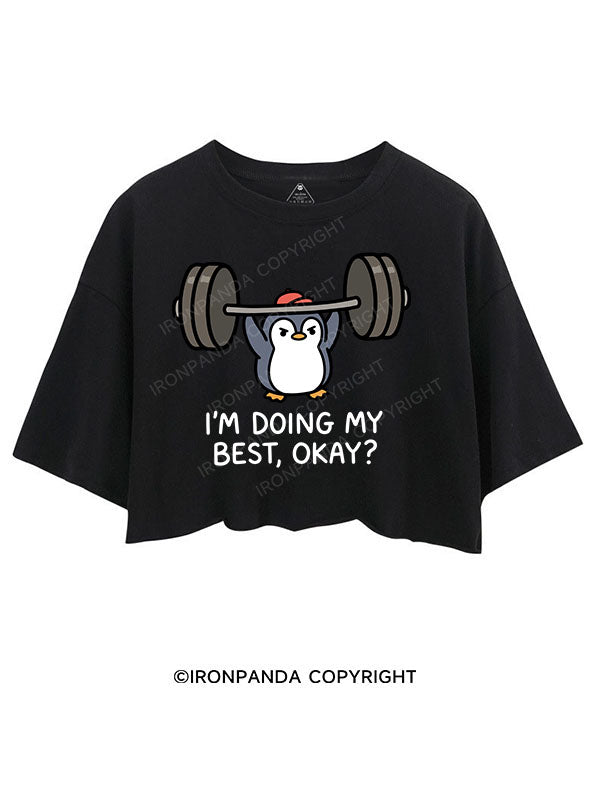 I’M DOING MY BEST, OKAY？ CROP TOPS