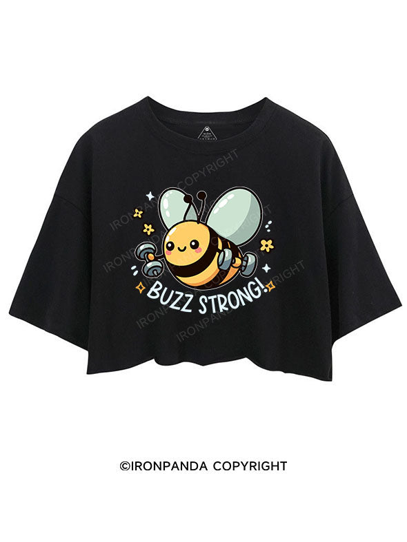 Buzz Strong! CROP TOPS