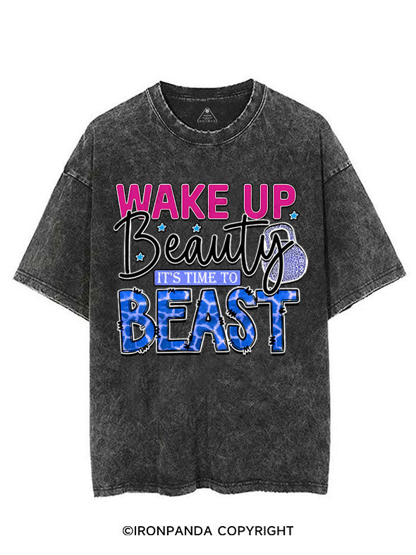 WAKE UP BEAUTY, IT'S TIME TO BEAST VINTAGE GYM SHIRT