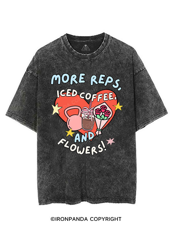 MORE REPS, ICED COFFEE AND FLOWERS VINTAGE GYM SHIRT