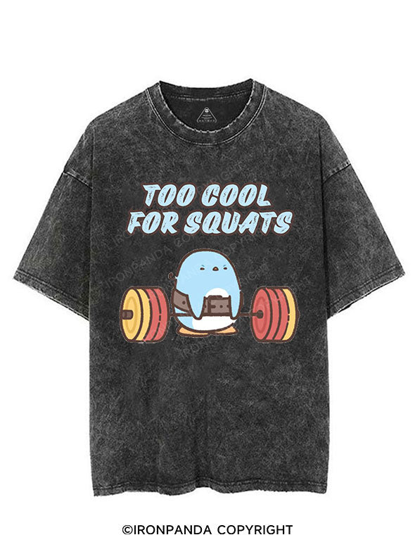 TOO COOL FOR SQUATS VINTAGE GYM SHIRT