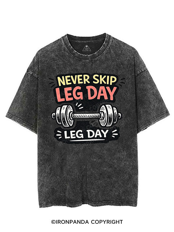 NEVER SKIP LEG DAY VINTAGE GYM SHIRT