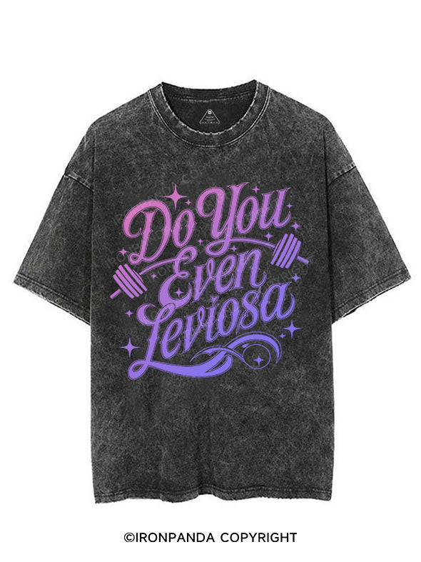 DO YOU EVEN LEVIOSA VINTAGE GYM SHIRT