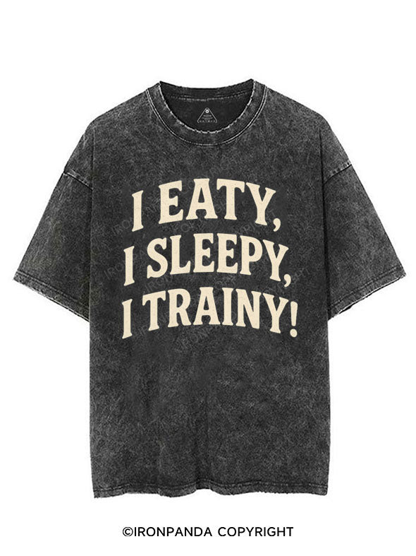 I EATY I SLEEPY I TRAINY VINTAGE GYM SHIRT