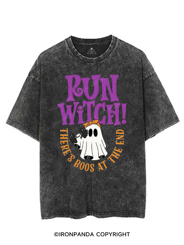 RUN WITCH! THERE'S BOOS AT THE END VINTAGE GYM SHIRT