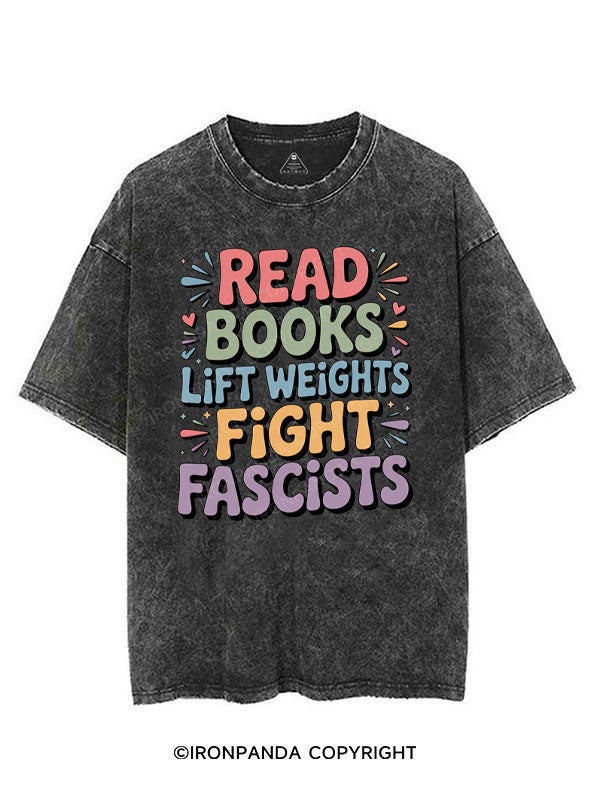 READ BOOKS LIFT WEIGHTS FIGHT FASCISTS VINTAGE GYM SHIRT