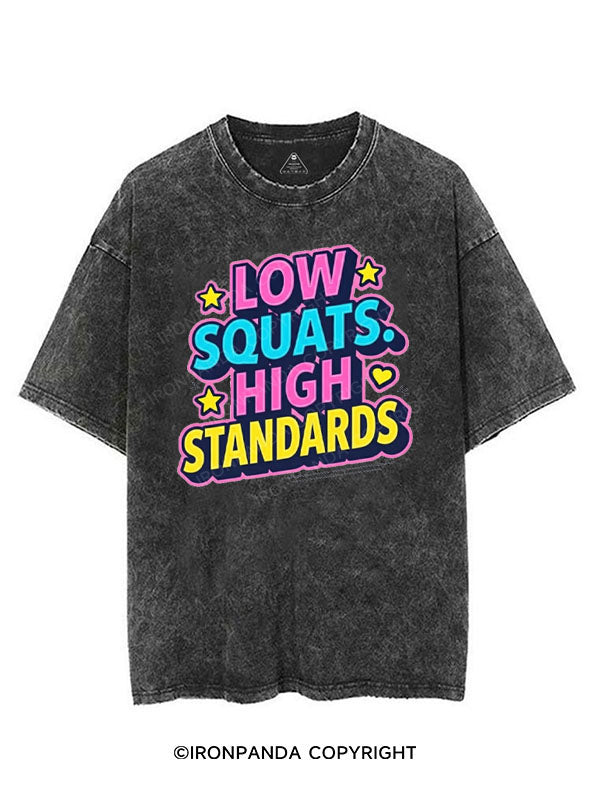 LOW SQUATS HIGH STANDARDS VINTAGE GYM SHIRT