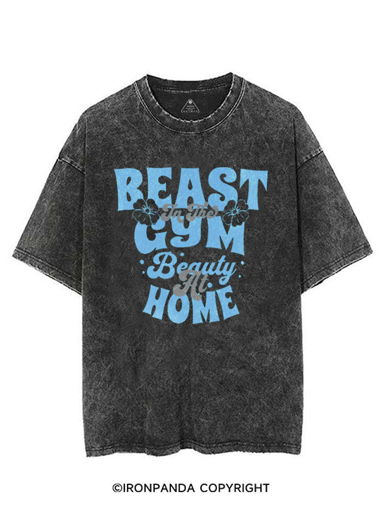 BEAST IN THE GYM BEAUTY AT HOME VINTAGE GYM SHIRT