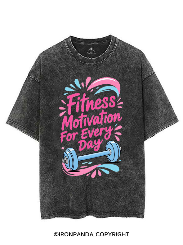 FITNESS MOTIVATION FOR EVERY DAY VINTAGE GYM SHIRT
