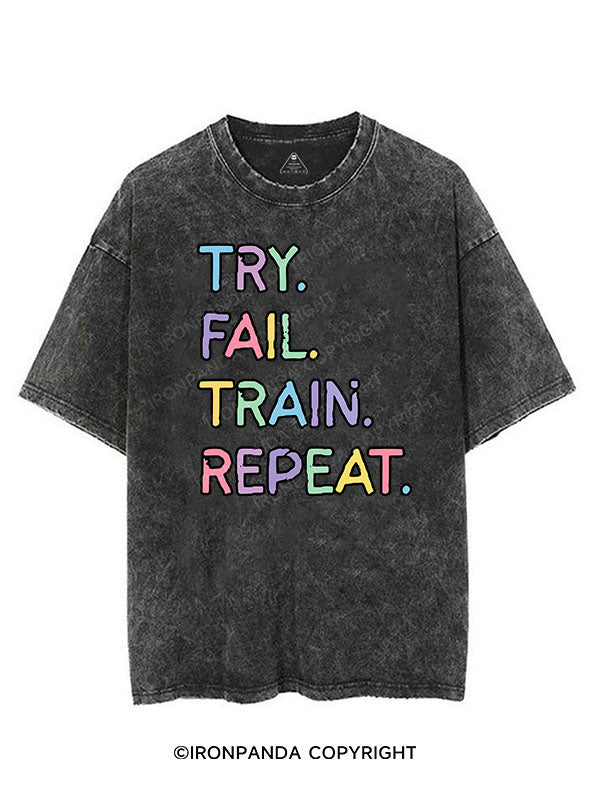 TRY FAIL TRAIN REPEAT VINTAGE GYM SHIRT