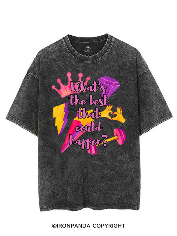 WHAT’S THE BEST THAT COULD HAPPEN？VINTAGE GYM SHIRT