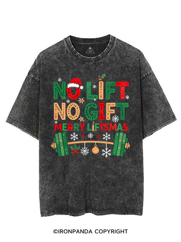 NO LIFT NO GIFT MERRY LIFTMAS VINTAGE GYM SHIRT