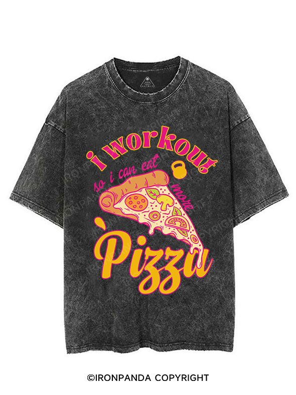 I WORKOUT SO I CAN EAT MORE PIZZA VINTAGE GYM SHIRT