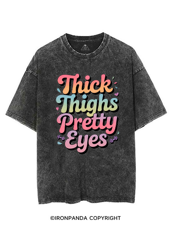 THICK THIGHS PRETTY EYES VINTAGE GYM SHIRT