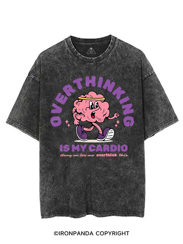 OVERTHINKING IS MY CARDIO VINTAGE GYM SHIRT
