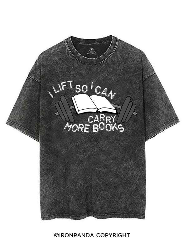 I LIFT SO I CAN CARRY MORE BOOKS VINTAGE GYM SHIRT